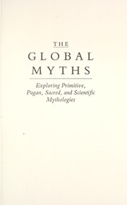 Cover of: The global myths by Alexander Eliot