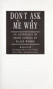 Cover of: Don't Ask Me Why by Da Choong, Olivette Cole Wilson, Sylvia Parker