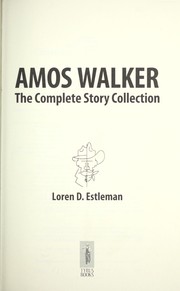 Cover of: Amos Walker: the complete story collection