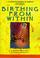 Cover of: Birthing from Within