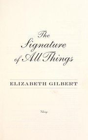 The signature of all things by Elizabeth Gilbert