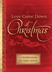 Love Came Down At Christmas by MariLee Parrish