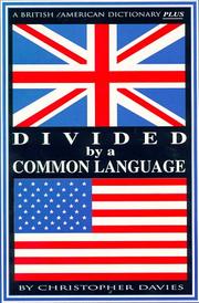 Cover of: Divided by a common language: a British/American dictionary plus