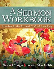Cover of: A Sermon Workbook: Exercises in the Art and Craft of Preaching