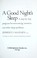 Cover of: A Good Night's Sleep