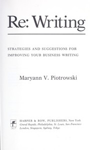 Cover of: Re: Writing: strategies and suggestions for improving your business writing