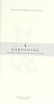 Cover of: Grassroots gardening: rituals for sustaining activisim