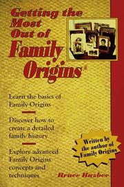 Cover of: Getting the Most Out of Family Origins