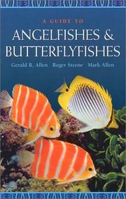 Cover of: A Guide to Angelfishes and Butterflyfishes