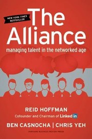Cover of: THE ALLIANCE: MANAGING TALENT IN THE NETWORKED AGE