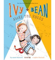 Cover of: Ivy + Bean Make the Rules