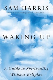 Cover of: Waking Up: A Guide to Spirituality Without Religion