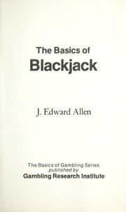 Cover of: The basics of blackjack by J. Edward Allen