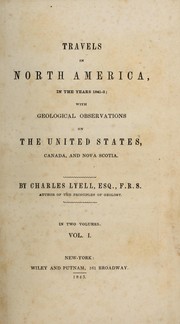Cover of: Travels in North America: with geological observations on the United States, Canada, and Nova Scotia
