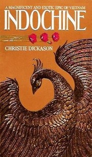 Cover of: Indochine by Christie Dickason