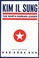 Cover of: Kim Il Sung