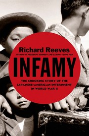Cover of: Infamy: The Shocking Story of the Japanese American Internment in World War II
