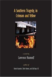 Cover of: A Southern Tragedy, In Crimson And Yellow