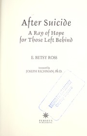 Cover of: After suicide: a ray of hope for those left behind