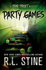 Fear Street Novel - Party Games by R. L. Stine, Brittany Pressley