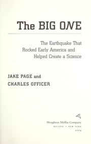 Cover of: The big one: the earthquake that rocked early America and helped create a science