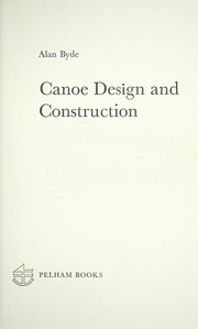 Canoe design and construction by Alan Byde