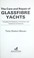 Cover of: The Care & Repair of Glassfibre Yachts