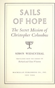 Cover of: Sails of hope; the secret mission of Christopher Columbus.