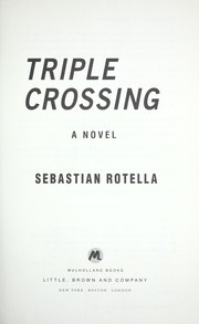 Triple crossing by Sebastian Rotella