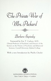 The private war of Mrs. Packard by Barbara Sapinsley