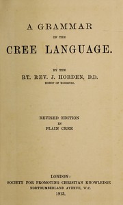 Cover of: A grammar of the Cree language