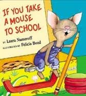 Cover of: If you take a mouse to school by 
