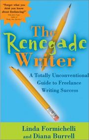 The renegade writer by Linda Formichelli, Diana Burrell