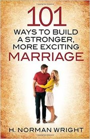 Cover of: 101 Ways to Build a Stronger, More Exciting Marriage