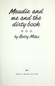 Cover of: Maudie and me and the dirty book