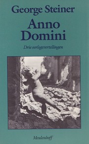 Cover of: Anno Domini: Drie Oorlogsvertellingen