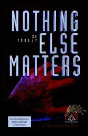 Cover of: Nothing Else Matters (Sam Caey Mystery) | S, D Tooley