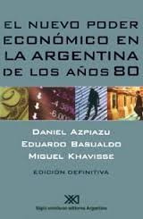 Cover of: El nuevo poder económico en la Argentina de los años 80