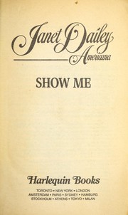Cover of: Show Me (Janet Dailey Americana - Missouri, Book 25)