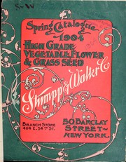 Cover of: Spring catalogue 1904: high grade vegetable, flower & grass seed