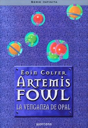 Cover of: La Venganza De Opal / The Opal Deception (Artemis Fowl) by Eoin Colfer