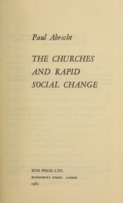 Cover of: The churches and rapid social change.