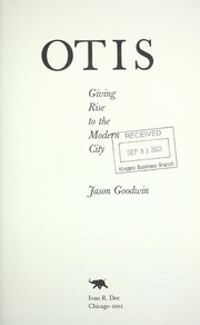 Cover of: Otis: giving rise to the modern city