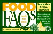 Cover of: Food FAQs: substitutions, yields & equivalents
