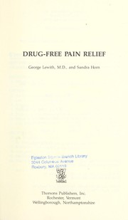 Drug-free pain relief by George T. Lewith