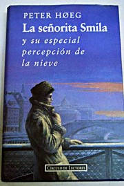 Cover of: La señorita Smila y su especial percepción de la nieve