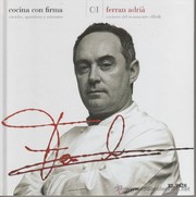 Cover of: Cocina con firma: Cócteles, aperitivos y entrantes. Ferrán Adrià
