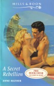 A secret rebellion