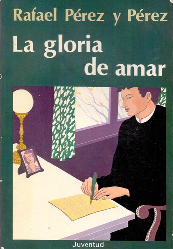 La gloria de amar