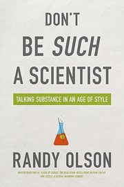 Cover of: Don't Be Such a Scientist: Talking Substance in an Age of Style